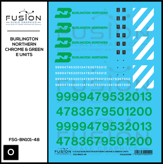 O Scale Burlington Northern Chrome & Green E Units Decal Set
