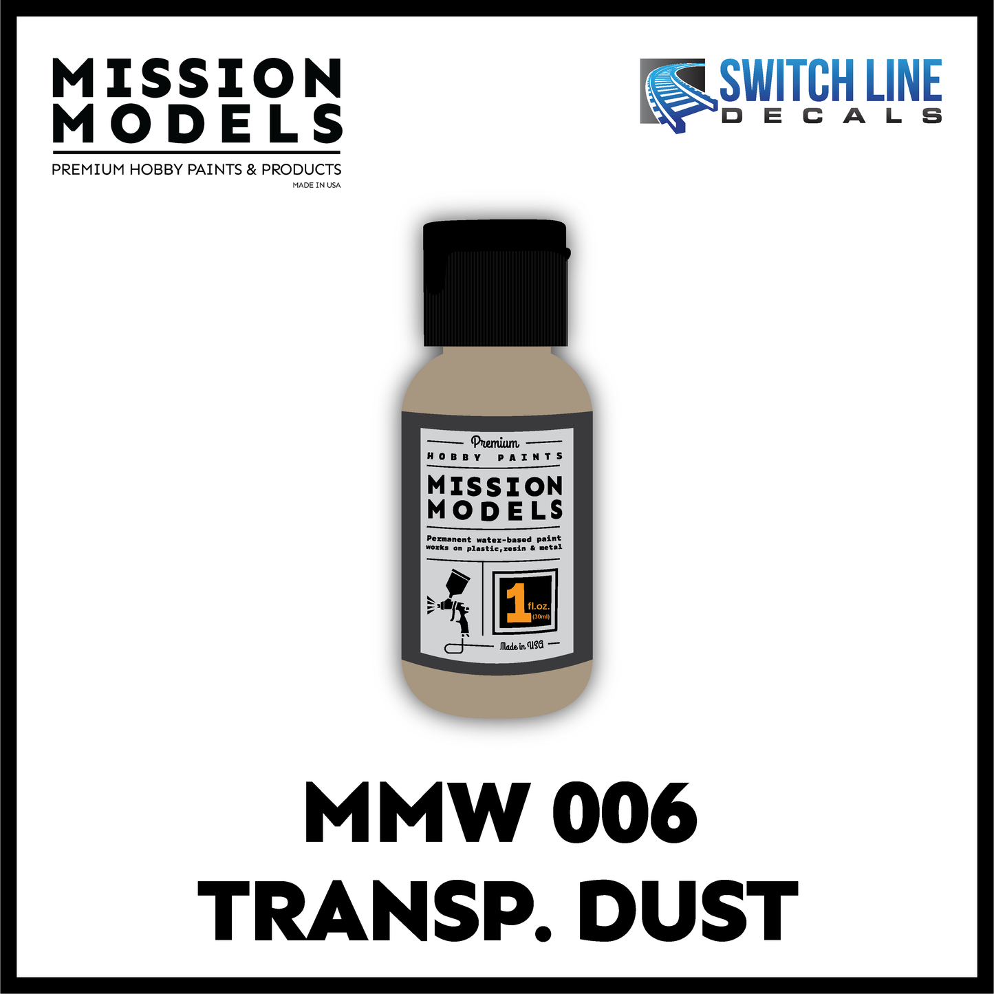 Mission Models Paint Transparent Dust 1 1oz
